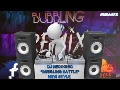DJ Neosonic - Bubbling Battle New Style