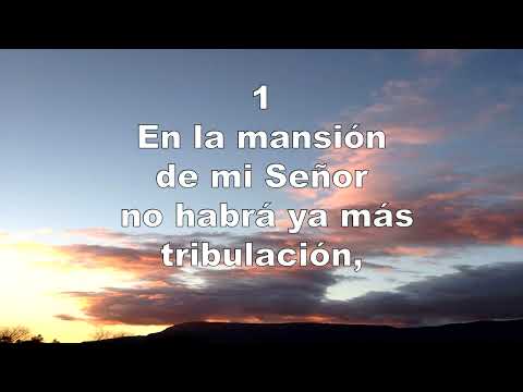 Himno #318 En la mansión de mi Señor; Himnario Adventista Del Séptimo Día