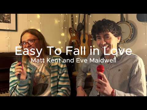 So Easy (To Fall in Love) - Olivia Dean Cover by Matt Kent and Eve Maidwell