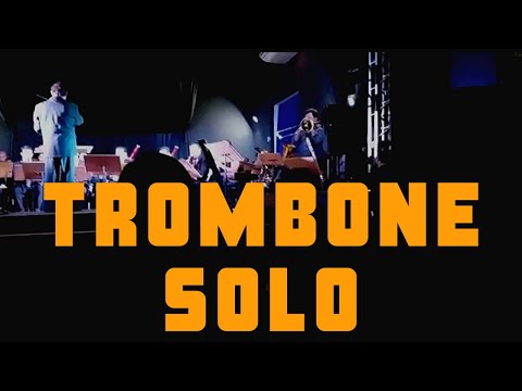 Felipe Coelho - Trombone Solo