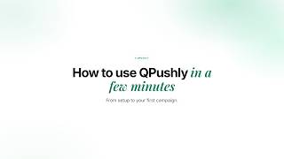 How to Use QPushly: Shopify Web Push Notifications in 2 Minutes
