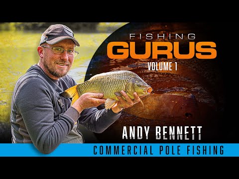 Fishing Gurus Vol 1: Commercial Pole Fishing | Andy Bennett
