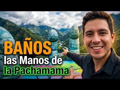 Baños de Agua Santa Ecuador Recorrido Completo de las manos de la Pachamama Precios