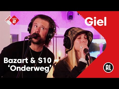 Bazart & S10 - Onderweg | NPO Radio 2