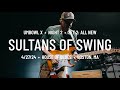Debut: Umphrey’s McGee Sultans of Swing | 4/27/2024 | Boston, MA