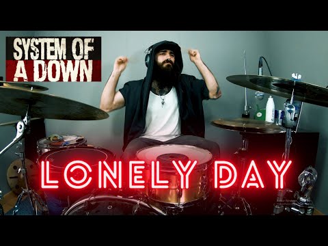 SYSTEM OF A DOWN - LONELY DAY | DRUM COVER.