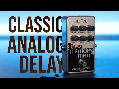 Electro-Harmonix NANO DELUXE MEMORY MAN Demo // 5 Ways to use your Delay Pedal with Modulation