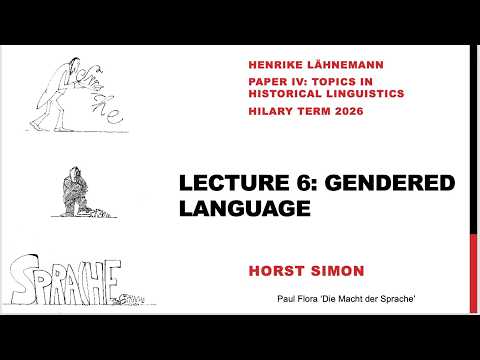 German Historical Linguistics 2026, 6: Gender and Language (Horst Simon)