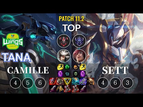 JAG TaNa Camille vs Sett Top - KR Patch 11.2