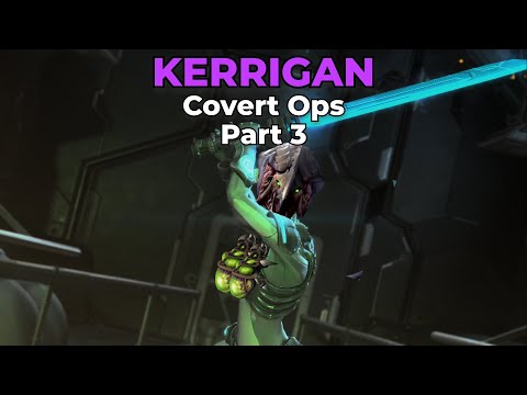 Kerrigan: Covert Ops - Part 3 - GiantGrantGames Stream VoD