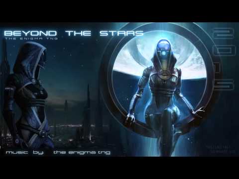 Uplifting Sci-Fi Electronica - "Beyond The Stars" (w/ vocals) - The Enigma TNG