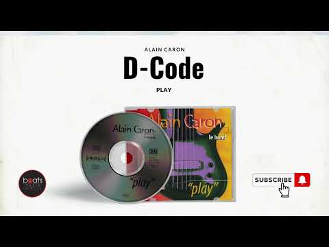 Alain Caron -  PLAY - D-Code