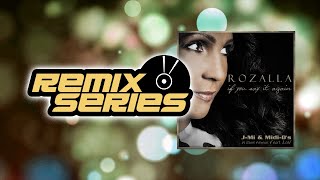 Rozalla / If You Say It Again (J-Mi &amp; Midi-D's In Love Remix) [feat. LoV]
