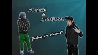 Kowik ft. Suspect - Pozdrav pro Haterz 2012