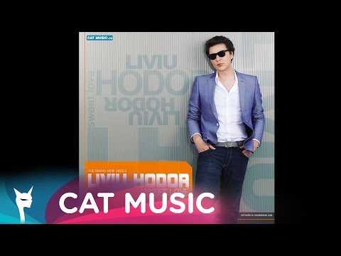 Liviu Hodor feat. Mona - Sweet Love (Official Single)