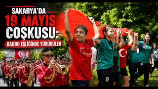 Sakaryada 19 Mayıs Coşkusu Bando Eşliğinde Yürüdüler