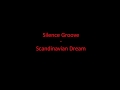 Silence Groove - Scandinavian Dream 