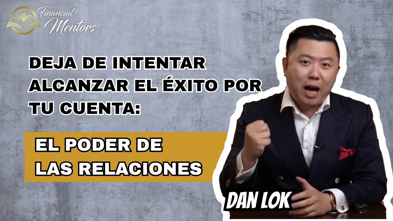 Deja de intentar alcanzar el éxito por tu cuenta: El poder de las relaciones