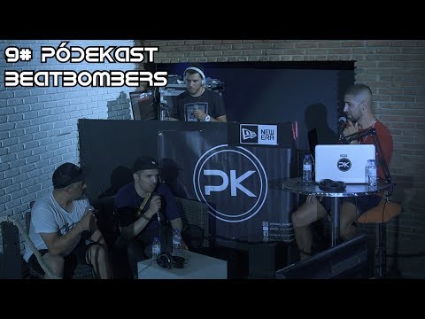 PódeKast 9# - Dj's BeatBombers