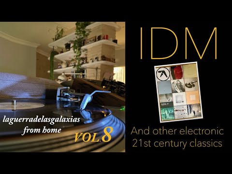 VOL.8 IDM and other electronic 21st century classics