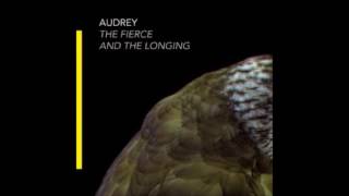Audrey - Big Ships