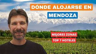 DÓNDE ALOJARSE EN MENDOZA (Argentina) | MEJORES ZONAS + MEJORES HOTELES