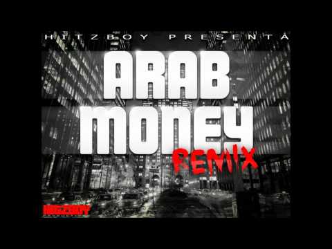 Arab Money [REMIX]-Prod.HitzBoy(FREE DOWNLOAD)