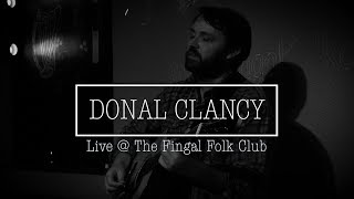 Donal Clancy @ The Fingal Folk Club  - Quare Bungle Rye