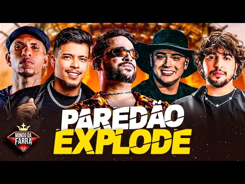 SELEÇÃO PAREDÃO EXPLODE - NATANZINHO LIMA, HENRY FREITAS, RESENHA DO ARROCHA, ZE FELIPE, NATTAN