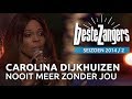 Carolina Dijkhuizen - Nooit meer zonder jou | Beste Zangers 2014