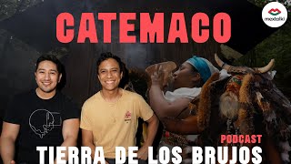 PODCAST cheleando con Mextalki: #149 - CATEMACO: Tierra de brujos en México