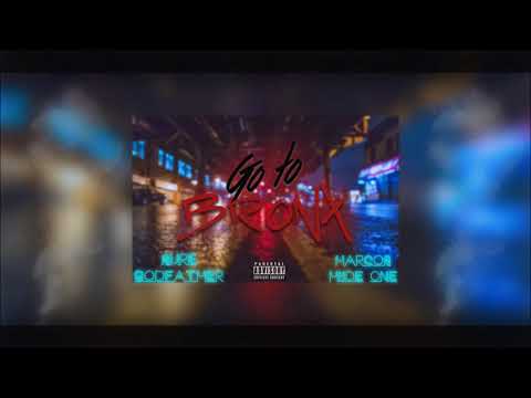 Sure Godfather x Harcos Hyde One - GO TO BRONX (Godfather Prod.)