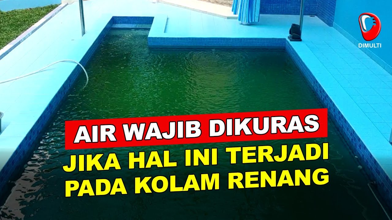 Berapa Lama Sekali Air Kolam Renang Harus Diganti?