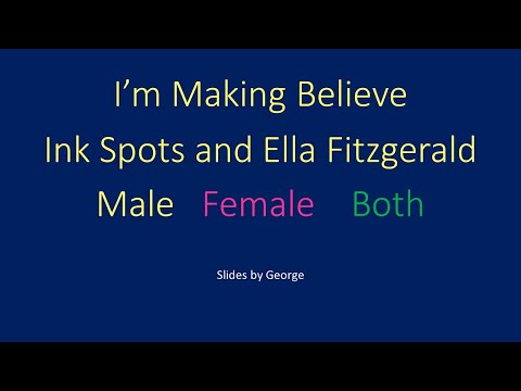 Ink Spots and Ella Fitzgerald   I'm Making Believe karaoke Male/Female duet