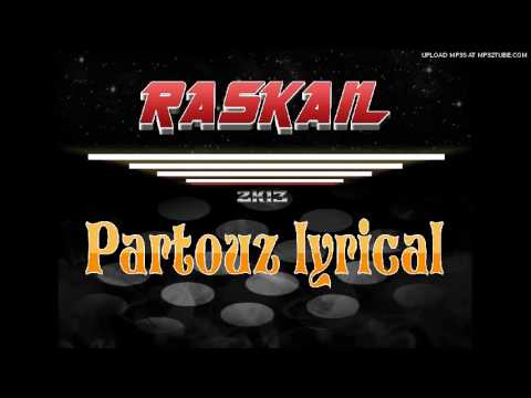 Raskail-partouz-lyrical-2k13 (mjay-record).avi