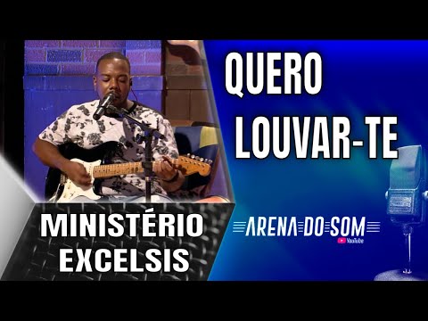 Quero Louvar-te video