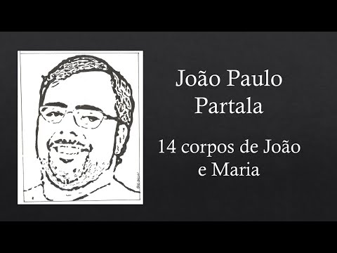 Joo Paulo Partala - 14 corpos de Joo e Maria