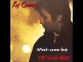 Ry Cooder - Which Came First