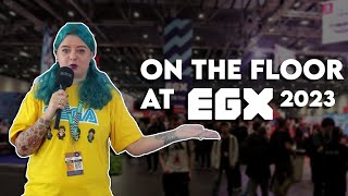We Were On The Floor At EGX 2023!