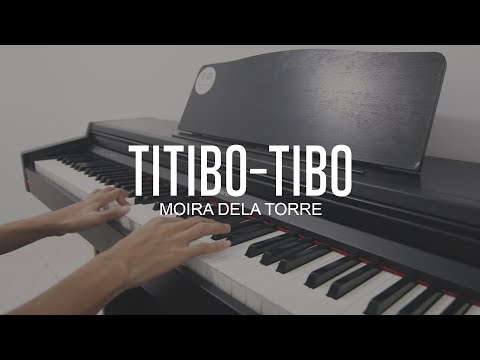 Moira Dela Torre - Titibo-Tibo (Piano Cover)