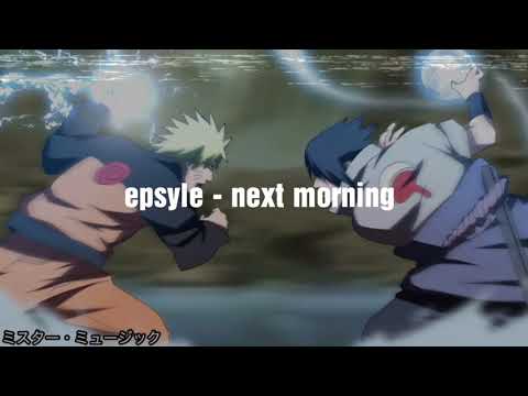 epsyle - next morning