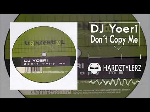 DJ Yoeri - Don´t Copy Me