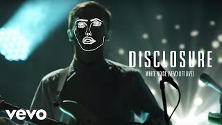 Disclosure - White Noise (Vevo LIFT Live)