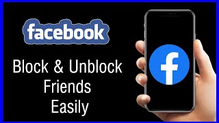 How To Block And Unblock Someone On Facebook 2023 || BLOCK AND UNBLOCK FRIENDS ON FACEBOOK