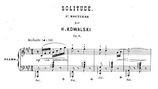 Henri Kowalski - Solitude: 1st Nocturne Op.8