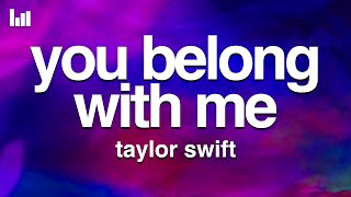 Download lagu Taylor Swift - You Belong With Me (Lyrics) mp3 Download lagu Taylor Swift - You Belong With Me (Lyrics) mp3