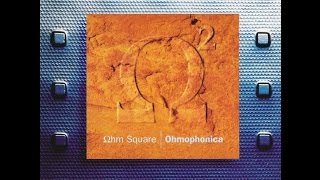 Ohm Square - Ohmophonica