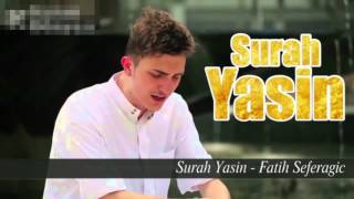 Surah Yaseen- Fatih Seferagic