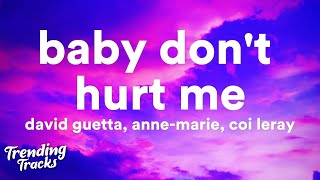 Download lagu David Guetta ft. Anne-Marie & Coi Leray - Baby Don't Hurt Me (Lyrics) mp3 Download lagu David Guetta ft. Anne-Marie & Coi Leray - Baby Don't Hurt Me (Lyrics) mp3