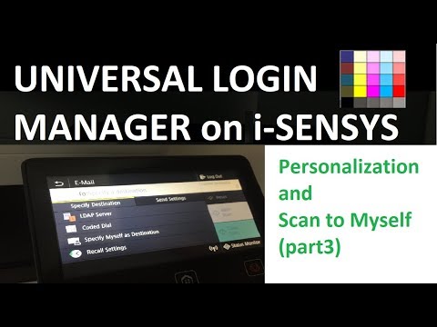 Universal Login Manager for i SENSYS (part3) - Personalization and Scan to Myself
